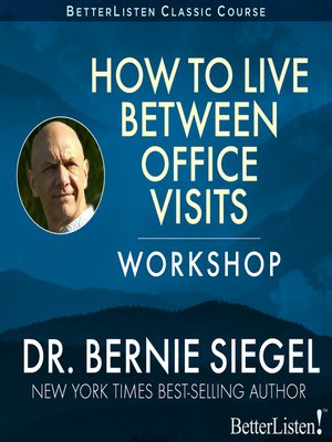 cover image of How to Live Between Office Visits